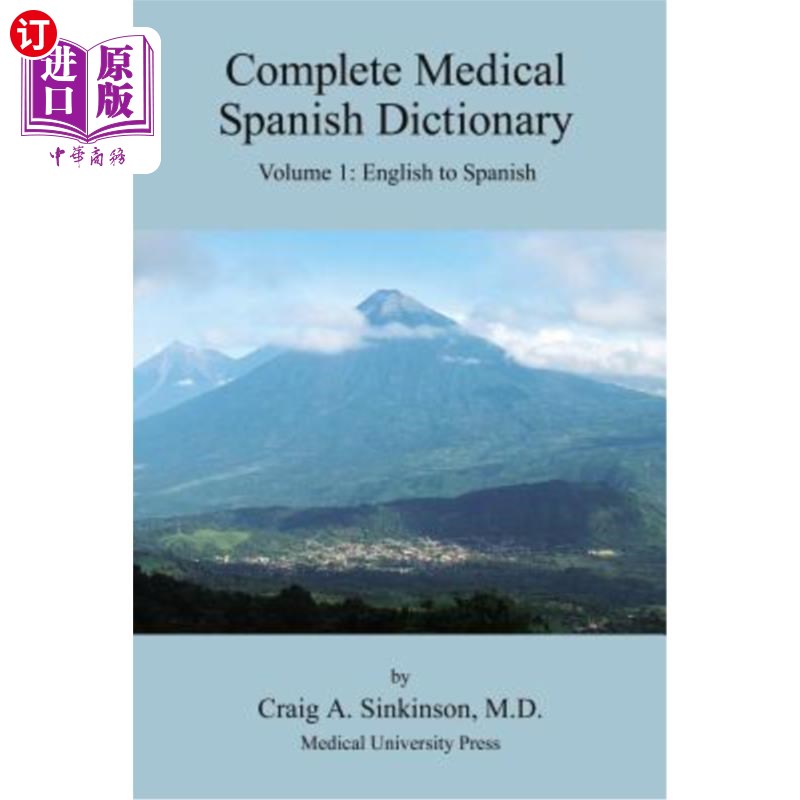 海外直订医药图书Complete Medical Spanish Dictionary Volume 1: English to Spanish 完整的医学西班牙语词典第1卷：英语