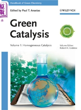 现货 绿色化学 绿色催化手册 Handbook Of Green Chemistry Green Catalysis 英文原版 Paul Anastas【中商原版】