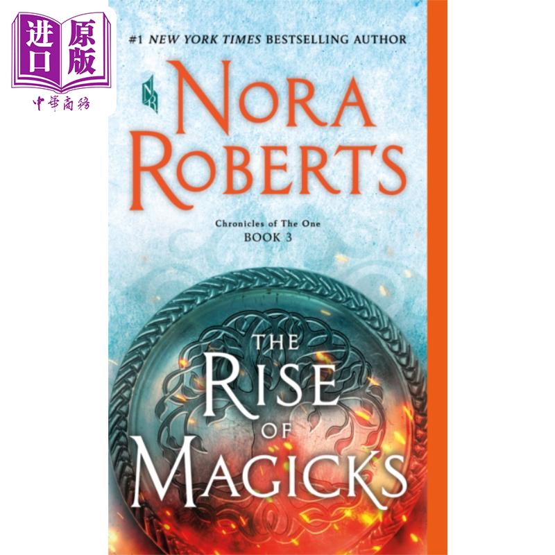 现货 一个人的编年史3 魔术师的崛起 The Rise of Magicks: Chronicles of the One 3 英文原版 NORA ROBERTS【中商原版】