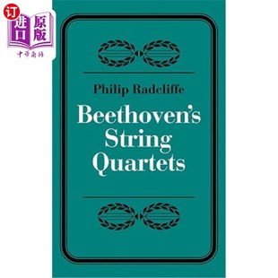 海外直订Beethoven's String Quartets 贝多芬的弦乐四重奏