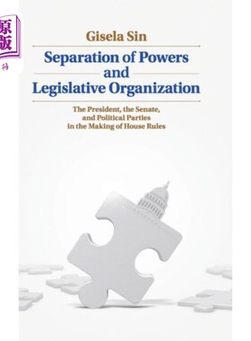 海外直订Separation of Powers and Legislative Organization 三权分立与立法机构