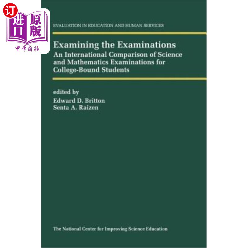 海外直订Examining the Examinations: An International Comparison of Science and Mathemati 考试：大学生科学与数学考试
