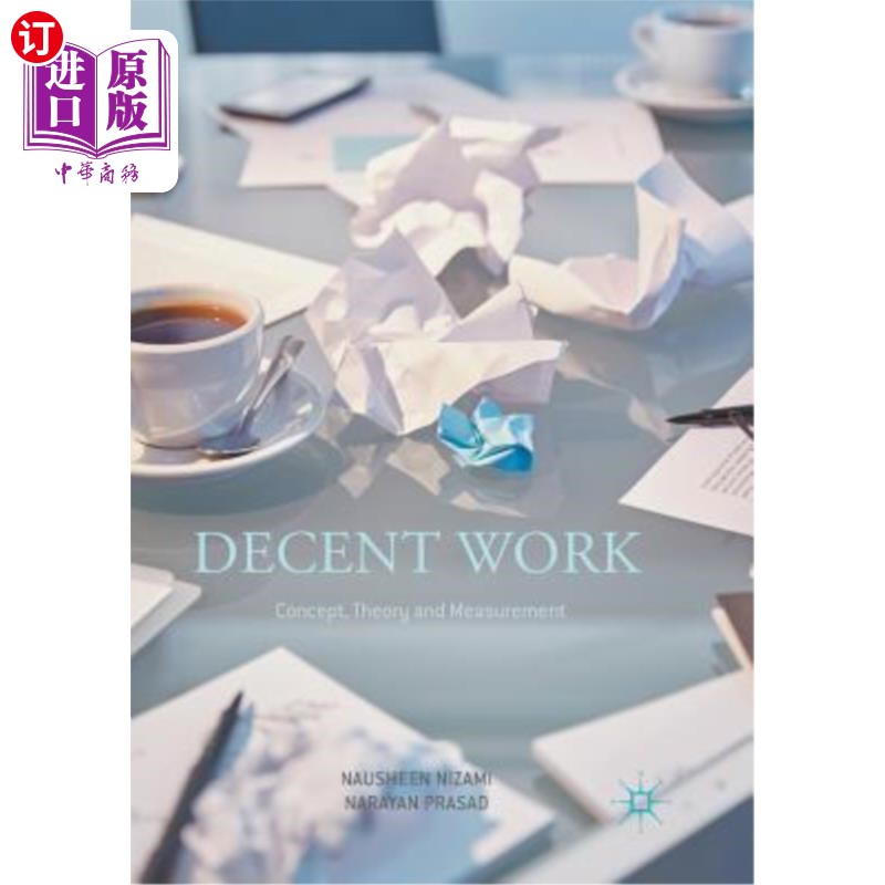 海外直订Decent Work: Concept, Theory and Measurement 体面工作:概念、理论和衡量