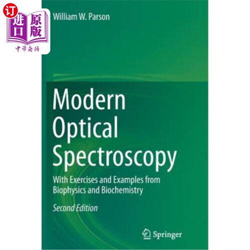 海外直订Modern Optical Spectroscopy: With Exercises and Examples from Biophysics and Bio 现代光学光谱学：生物物理和生物