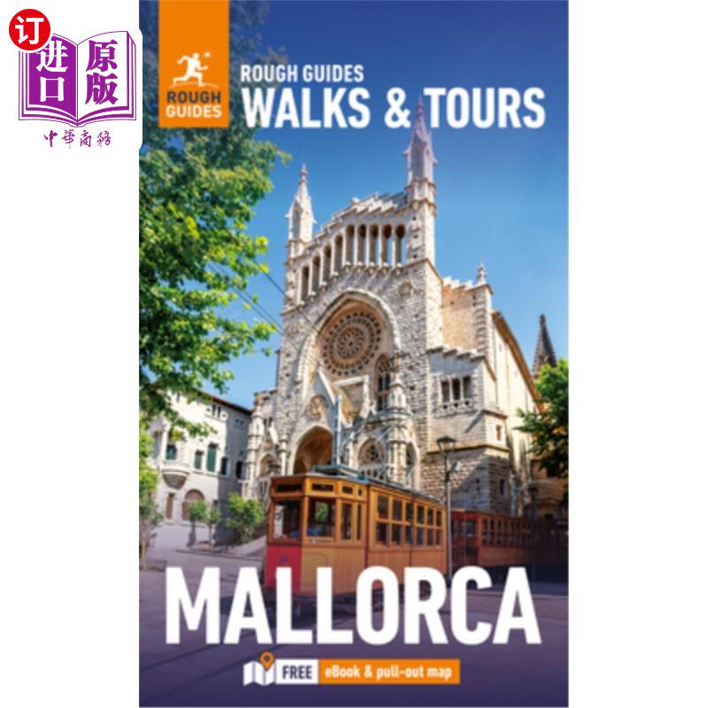 海外直订Rough Guides Walks and Tours Mallorca: Travel Guide with eBook 粗略的指南步行和旅游马略卡岛:前14个行程为您