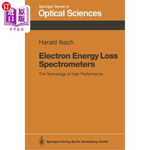 海外直订Electron Energy Loss Spectrometers: The Technology of High Performance 高性能电子能量损失谱仪