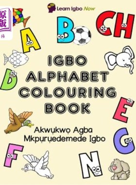 海外直订Igbo Alphabet Colouring Book: Akwukwo Agba Mkpuruedemede Igbo 伊博字母表配色书：Akwuko Agba Mkpurued