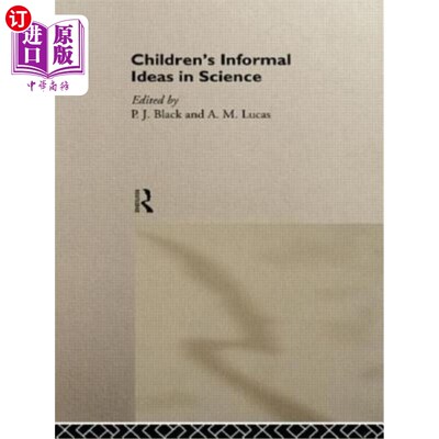 海外直订Children's Informal Ideas in Science 儿童科学中的非正式观念