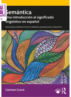 海外直订Semántica: Una Introducción Al Significado Lingüístico En Espa?ol 语义学:西班牙语语言意义的介绍?ol