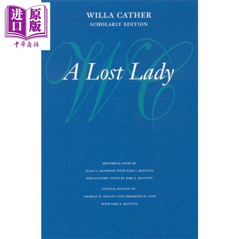 现货薇拉凯瑟迷途的女人 Scholarly Edition英文原版 A Lost Lady Willa Cather【中商原版】