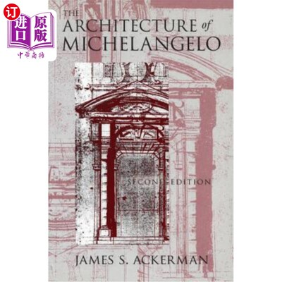 海外直订The Architecture of Michelangelo 米开朗基罗的建筑