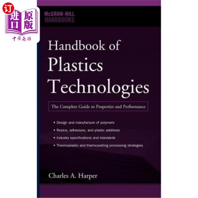 海外直订Handbook of Plastics Technologies: The Complete Guide to Properties and Performa 塑料技术手册:性能和性能的