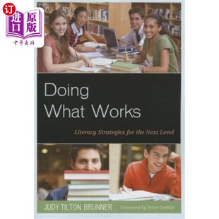 海外直订Doing What Works: Literacy Strategies for the Next Level 做有用的事：下一阶段的识字策略