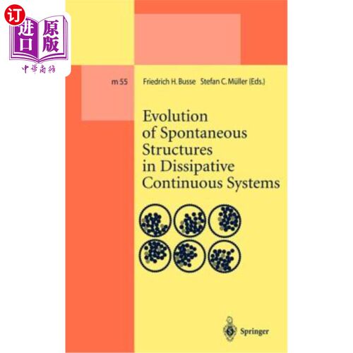 海外直订Evolution of Spontaneous Structures in Dissipative Continuous Systems 耗散连续系统中自发结构的演化