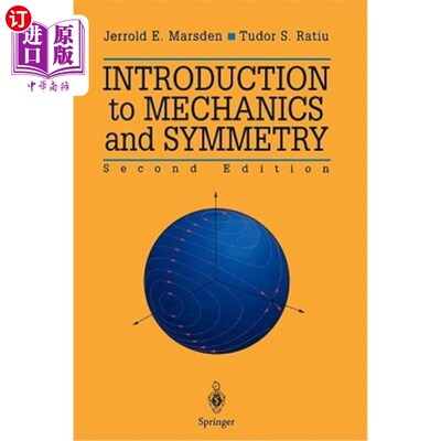 海外直订Introduction to Mechanics and Symmetry: A Basic Exposition of Classical Mechanic 力学与对称导论：经典力学系