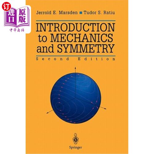海外直订Introduction to Mechanics and Symmetry: A Basic Exposition of Classical Mechanic 力学与对称导论：经典力学系