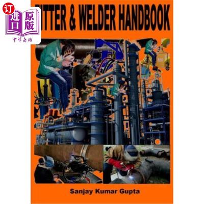 海外直订Fitter & Welder Handbook: Piping Fitter and Welder Handbook 装配工和焊工手册：管道装配工和焊工手册