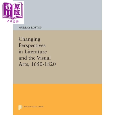 预售 Changing Perspectives in Literature and the Visual Arts 进口艺术 1650-1820年改变视角在文学和视觉艺术【中商原版】