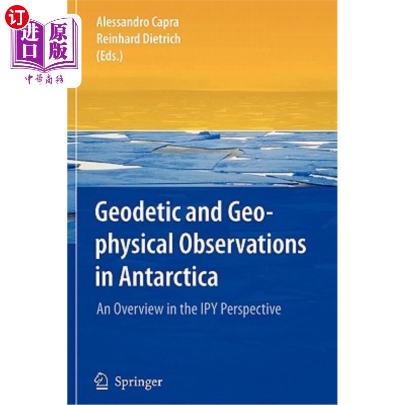 海外直订Geodetic and Geophysical Observations in Antarctica: An Overview in the Ipy Pers 南极的大地测量和地球物理观