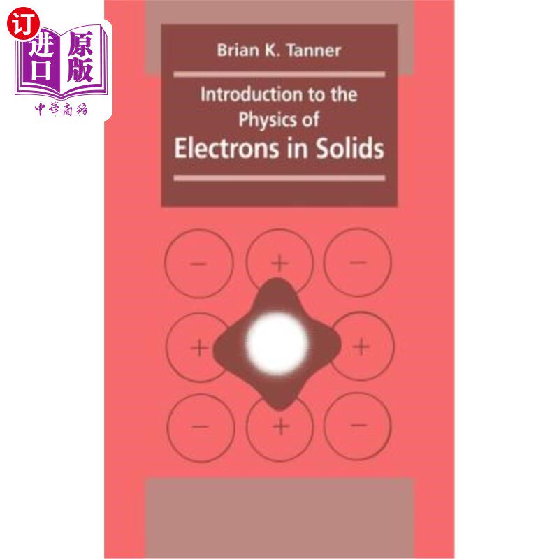 海外直订Introduction to the Physics of Electrons in Solids 固体电子物理学导论
