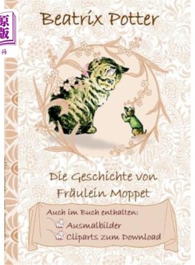 海外直订德语 Die Geschichte von Frau Moppet (inklusive Ausmalbilder und Cliparts zum Download 莫帕特女士的故事(还包
