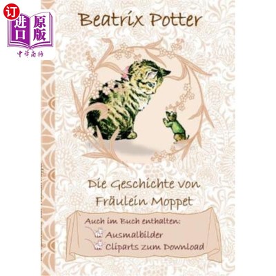 海外直订德语 Die Geschichte von Frau Moppet (inklusive Ausmalbilder und Cliparts zum Download 莫帕特女士的故事(还包