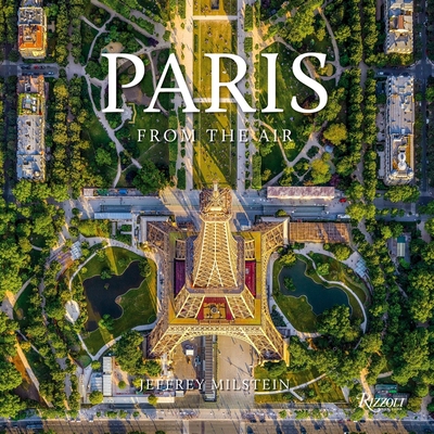 Paris: From The Air 进口艺术 巴黎：从空中俯瞰【中商原版】