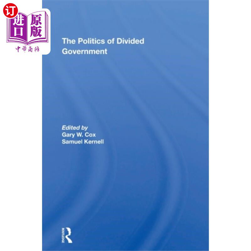 海外直订Politics Of Divided Government 美国分裂政府的政治