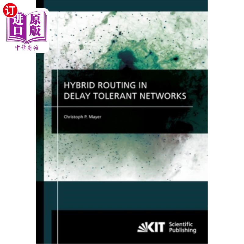 海外直订Hybrid routing in delay tolerant networks 容迟中的混合路由