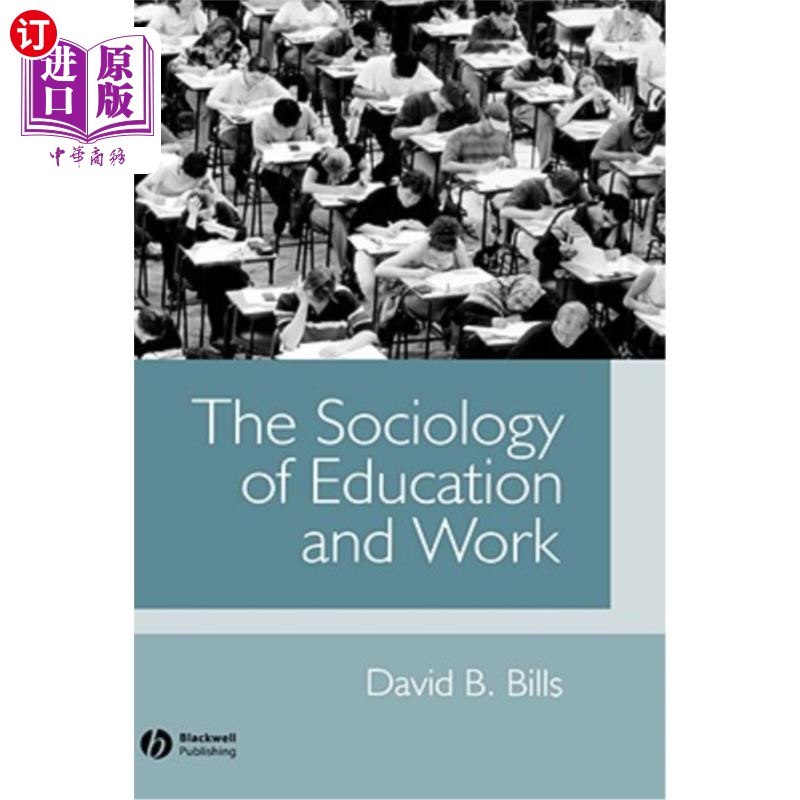 海外直订The Sociology of Education and Work 教育与工作社会学