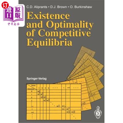 海外直订Existence and Optimality of Competitive Equilibria 竞争均衡的存在性与最优性