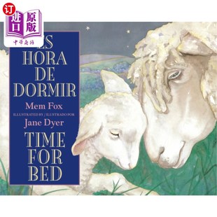 海外直订Time for Bed/Es Hora de Dormir: Bilingual English-Spanish 睡觉时间/睡觉时间：双语英语-西班牙语