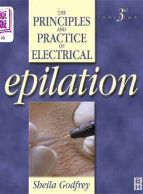 海外直订Principles and Practice of Electrical Epilation 电脱毛的原理和实践
