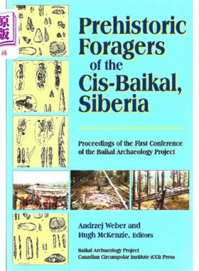海外直订Prehistoric Foragers of the CIS-Baikal, Siberia 西伯利亚cis -贝加尔湖的史前觅食者