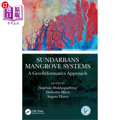 海外直订Sundarbans Mangrove Systems: A Geo-Informatics Approach 孙德尔本斯红树林系统:地理信息学方法