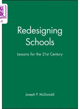 海外直订Redesigning Schools: Lessons for the 21st Century 重新设计学校：面向21世纪的课程（Lsi）
