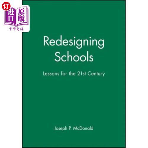 海外直订Redesigning Schools: Lessons for the 21st Century 重新设计学校：面向21世纪的课程（Lsi）