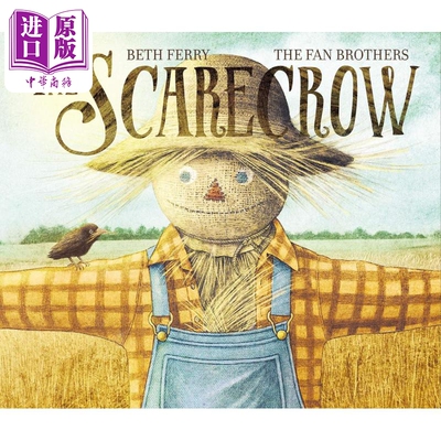 范氏兄弟 稻草人The Fan Brothers The Scarecrow 英文原版 儿童绘本故事图画书 精品绘本 进口童书4-8岁友谊故事【中商原版】