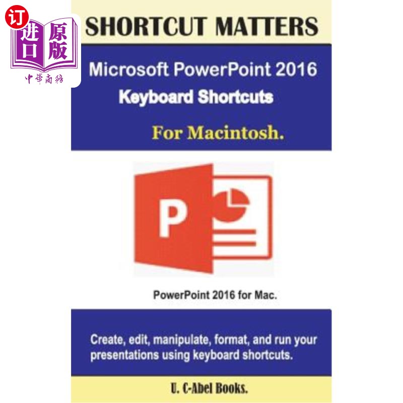 海外直订Microsoft PowerPoint 2016 Keyboard Shortcuts For Macintosh Microsoft PowerPoint 2016 Macint