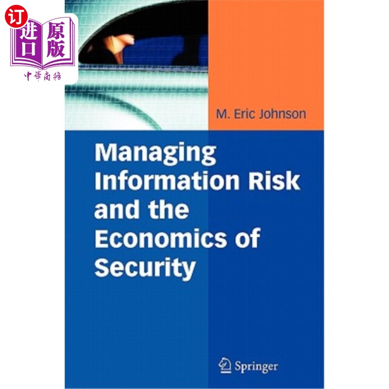 海外直订Managing Information Risk and the Economics of Security 管理信息风险与安全经济学“,