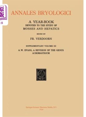 海外直订A Revision of the Genus Acromastigum 标题Acromastigum属的修订