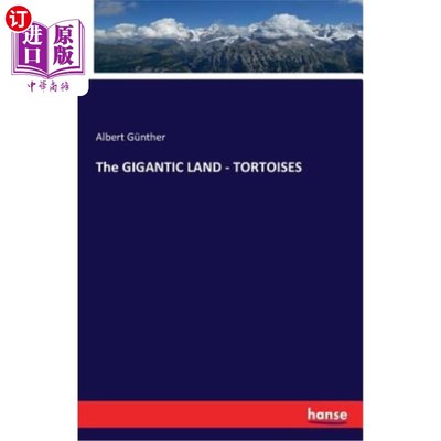 海外直订The Gigantic Land - Tortoises 巨型陆龟