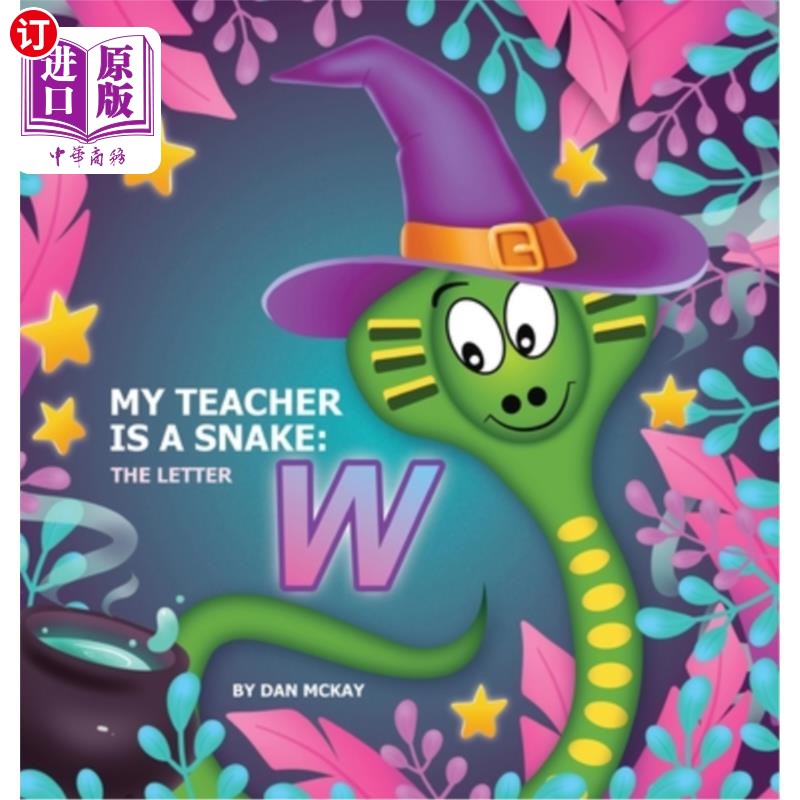 海外直订My Teacher is a Snake The Letter W 我的老师是一条蛇，字母是W