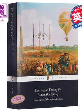 [中商原版]英国短篇小说《企鹅卷》:从丹尼尔·笛福到约翰-伯努·巴肯 英文原版The Penguin book of the British short stor