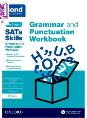 现货 牛津邦德 SATS 技能 语法与标点练习册 8-9岁 含答案BOND SATS SKILLS GRAM & PUNC WBK 8-9 英文原版 英国名校【中商原版】