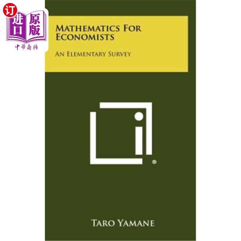 海外直订Mathematics for Economists: An Elementary Survey 经济学家的数学：初步调查