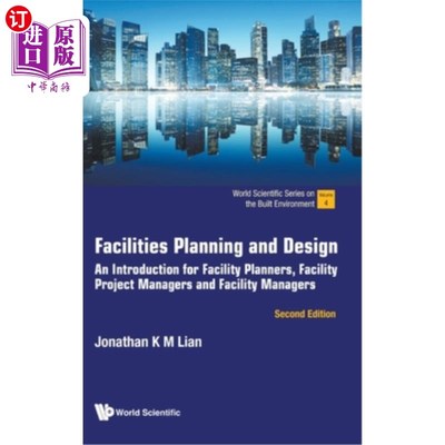 海外直订Facilities Planning and Design: An Introduction for Facility Planners, Facility  设施规划与设计:设施规划师