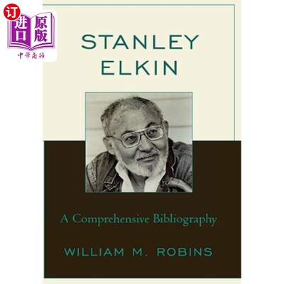 海外直订Stanley Elkin: A Comprehensive Bibliography 斯坦利·埃尔金:综合参考书目