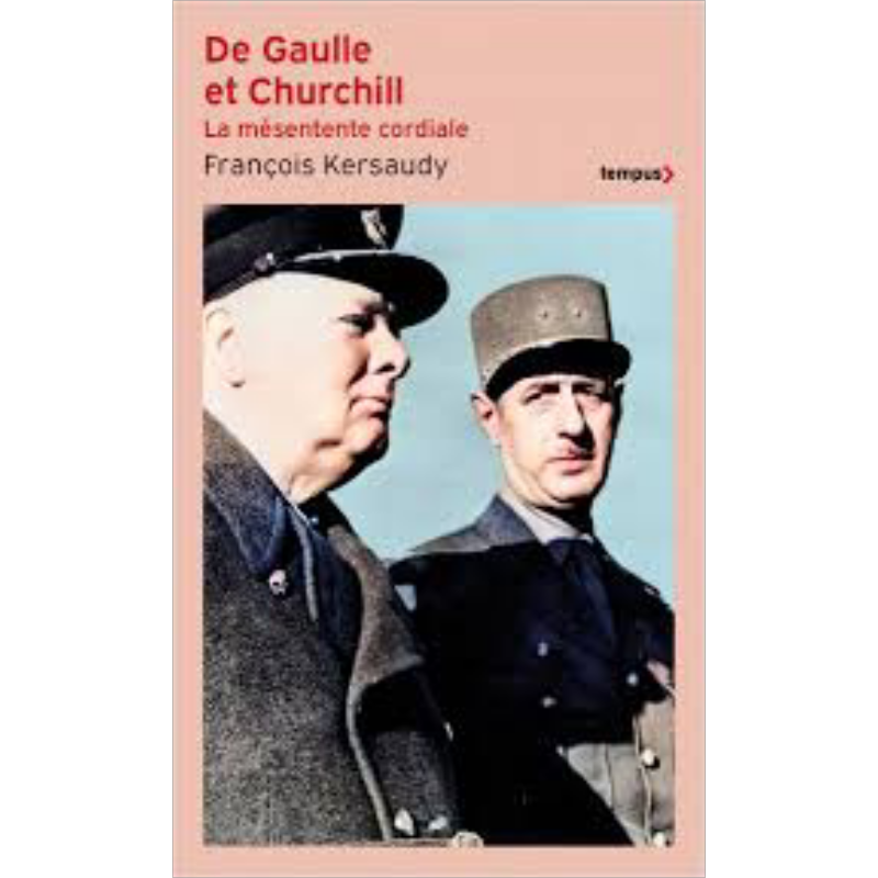 【法文版】法国戴高乐将军与英国首相丘吉尔 真诚的谅解 DE GAULLE ET CHURCHILL 法文原版 Francois Kersaudy【中商原版】