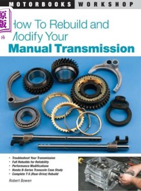海外直订How to Rebuild and Modify Your Manual Transmission 如何重建和修改手动变速器